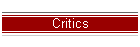 Critics